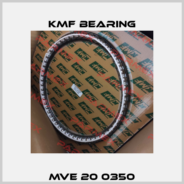 MVE 20 0350 KMF Bearing