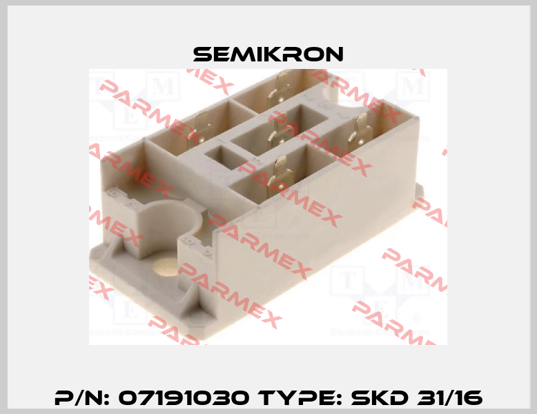 P/N: 07191030 Type: SKD 31/16 Semikron
