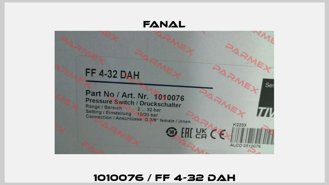 1010076 / FF 4-32 DAH Fanal
