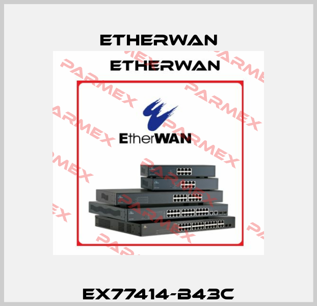 EX77414-B43C Etherwan